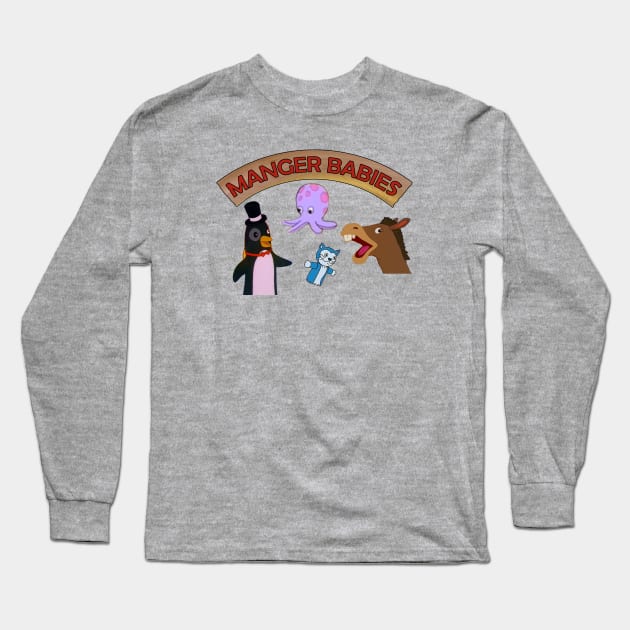 Manger Babies Long Sleeve T-Shirt by TheFortWildernessPodcast